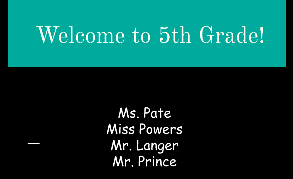 Message saying welcome to 4th grade